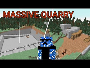 Building a massive quarry in minecraft