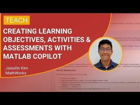 Creating Learning Objectives, Activities, and Assessments with MATLAB Copilot
