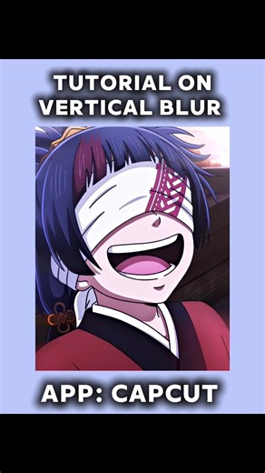 Smooth vertical blur tutorial on CapCut 🖤 #capcut_edit #capcuttutorial #capcutpioneer #editor #CapCut ib edit:@.knybatyr