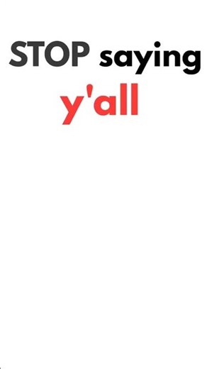 Stop Saying “Y’all” ❌ Say THIS Instead (English Tip!)