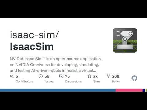 GitHub - isaac-sim/IsaacSim: NVIDIA Isaac Sim™ is an open-source application on NVIDIA Omniverse ...