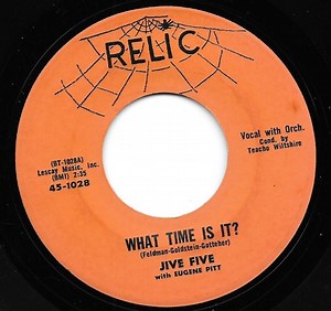 Jive Five With Eugene Pitt - What Time Is It?