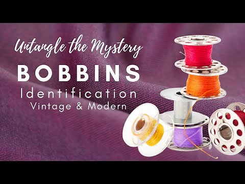 Exploring Sewing Machine Bobbins: Plastic, Metal, And Vintage Options!