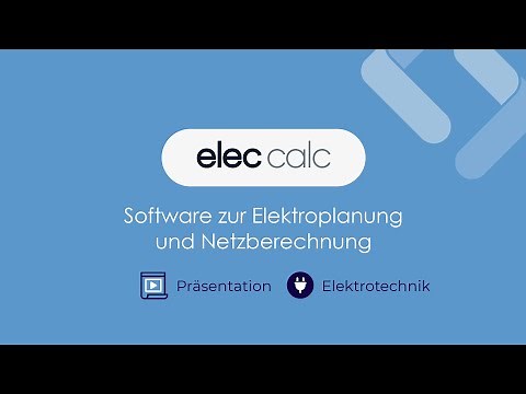 Vorstellung von elec calc - Software zur Elektroplanung und Netzberechnung