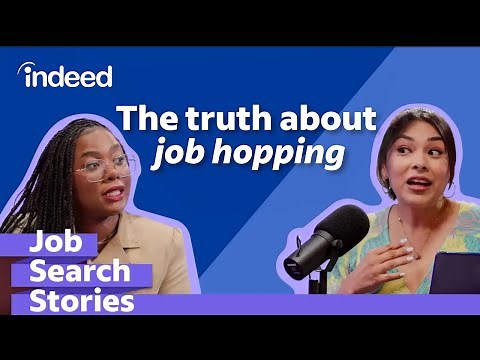 Job Hopping 101: Career Coach Breaks Down Everything You Need To Know | Indeed