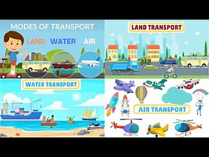 Modes of Transportation for Kids| Transport Vehicles with Sounds for Toddlers| Land Air Water|