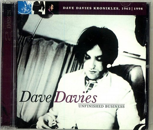 Dave Davies - Unfinished Business / Dave Davies Kronikles, 1963-1998