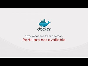 [Docker] Error response from daemon: Ports are not available
