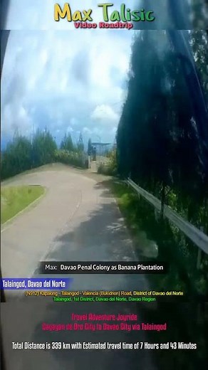 CAGAYAN DE ORO TO DAVAO VIA TALAINGOD - STO TOMAS | BUKIDNON | DAVAO DEL NORTE | PHILIPPINES