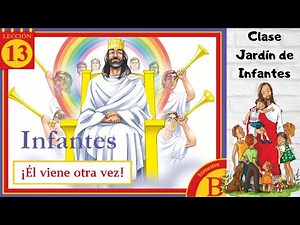 Lesson #13 | Kindergarten Class "He's Coming Again!" (4th Quarter 2025) December 27, 2025