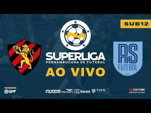 SUPERLIGA PERNAMBUCANA SUB 12 - SPORT X RS FUTEBOL