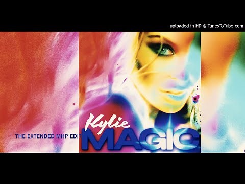 Kylie Minogue - Magic (The Extended MHP Edit)