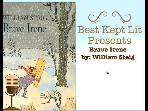 Brave Irene by: William Steig | Read Aloud | BestKeptLit