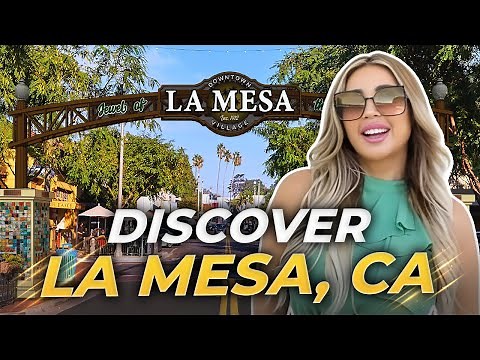 LA MESA CALIFORNIA Uncovered: Charming San Diego California Suburb | Living In La Mesa California