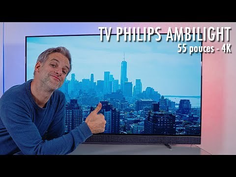 TV Philips OLED 55" Ambilight - Bien Plus qu'une Télé !