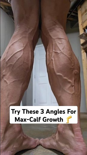Try These 3 Angles For Max-Calf Growth