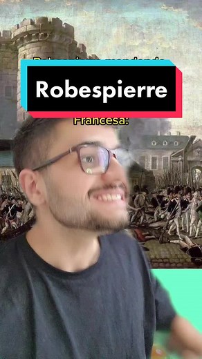 Maximilien Robespierre foi um dos maiores líderes da Revolução Francesa (1789) #aprendanotiktok #humor #robespierre #revolucaofrancesa #historia