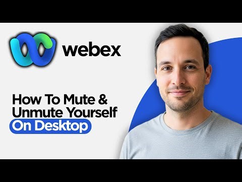 How to Mute & Unmute yourself on Webex Desktop (2026 Step by Step Tutorial)