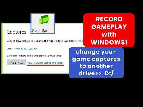 Game Bar Xbox captures folder location change path | Record gameplay with windows