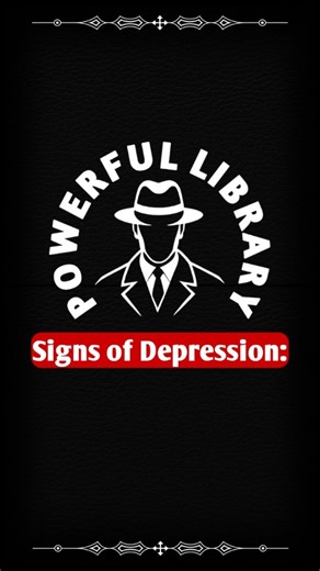 Signs of Depression: | Power library