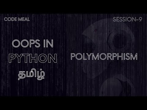 Polymorphism - Session 9 - Python - Tamil