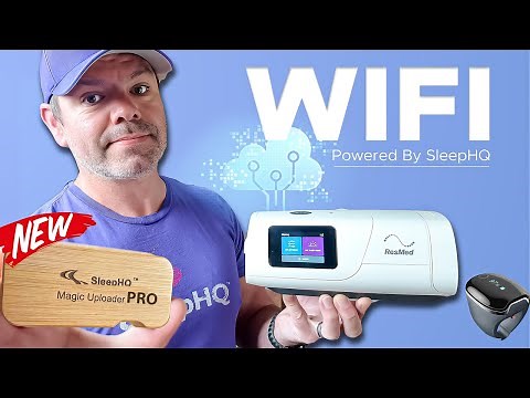 Upgrade Your ResMed With Wifi - New SleepHQ Magic Uploader Pro & O2 Ring Pro