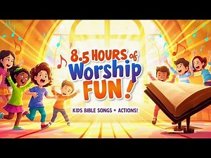 Children's Church Songs with Actions – Worship & Bible Songs for Kids