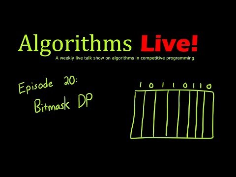 Episode 20 - Bitmask Dynamic Programming