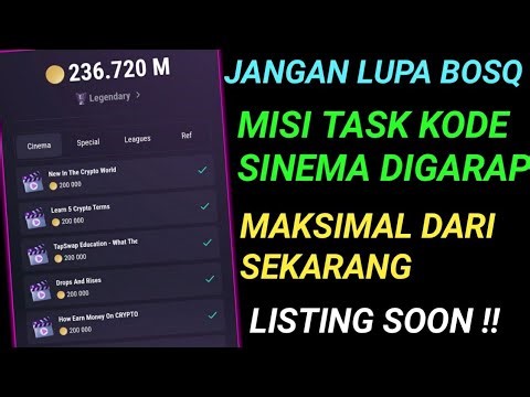 FULL UPDATE KODE SINEMA VIDEO TAPSWAP!! LUMAYAN 200K POINT PERTASK🔥🚀💵