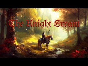 The Knight Errant - Celtic Neo-Medieval Music by Philleann