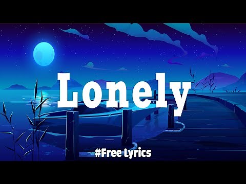 Amanda Yang x Keny Grey - Lonely (Lyrics) | Love Is Gone, Memories,...