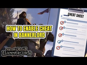 How to enable cheats in Bannerlord