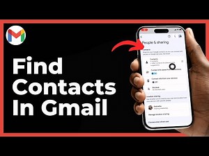 How To Find Contacts In Gmail - Full Guide