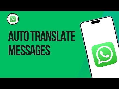 How to Auto Translate WhatsApp Messages