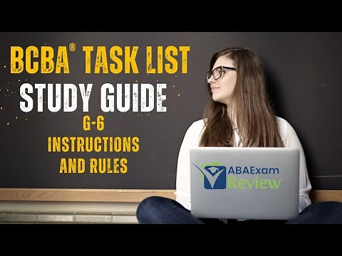 Instructions and Rules | BCBA® Task List Study Guide G6 | ABA Exam Review