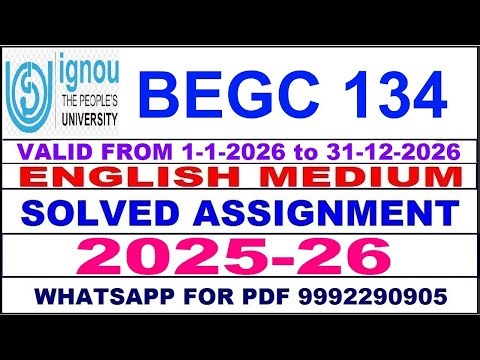 BEGC 134 solved assignment 2025-26 in English || begc 134 solved assignment 2026 || begc134 2025-26