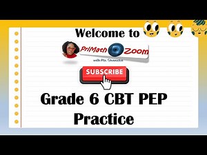 Grade 6 Curriculum Based Task PEP Prep - Lesson 1