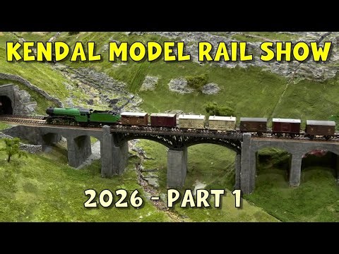 Kendal Model Railway Exhibition 2026 – Part 1