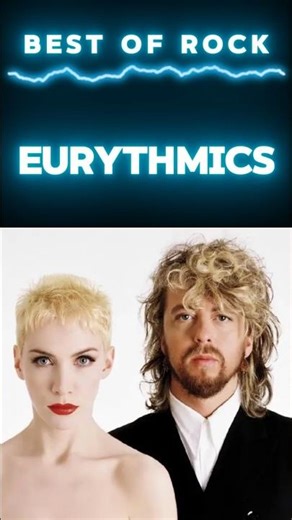 Best of Rock - Eurythmics #Eurythmics #Rock #Pop #NewWave