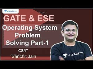 Basics | Operating System | CS & IT | GATE | Sanchit Jain