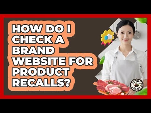 How Do I Check a Brand Website for Product Recalls?