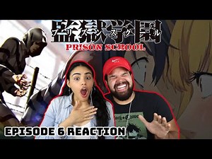 THIS EPISODE HAD US WEAK! Prison School Episode 6 REACTION!