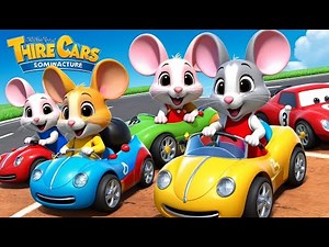 Three Little Mice Racing with Cars | Fun Nursery Rhyme & Baby Song for Kids 🐭🏎️🎶✨