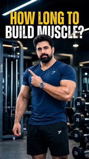 How Long Does It Take to Build Muscle? 💪 #Shorts #gymmotivation