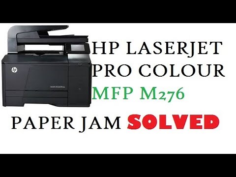 Paper jam error in laserjet pro 200color MFP M276nw solved!!!