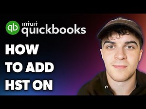 How to Add Hst on Quickbooks Invoice (Full 2025 Guide)