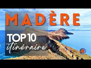 Votre semaine à Madère : Plan complet et lieux incontournables | Le Top 10