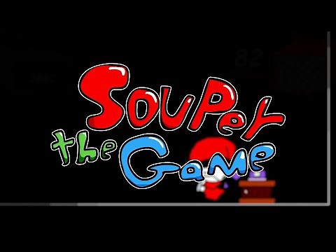 Souper The Game: Introduction Showcase