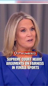 The Supreme Court is weighing fairness in women’s sports. Our Outnumbered panel discusses. | Outnumbered Fox News