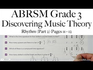 ABRSM Discovering Music Theory Grade 3 Rhythm (Part 2) Pages 11 - 12 with Sharon Bill